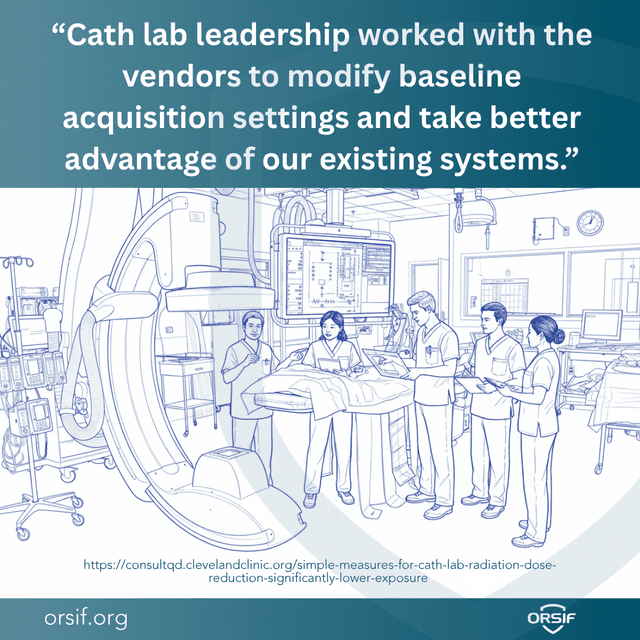 Quote: cath lab leadership worked with vendors to modify baseline acquisition settings and take better advantage of existing systems.